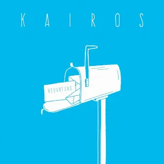 Neuanfang by Kairos