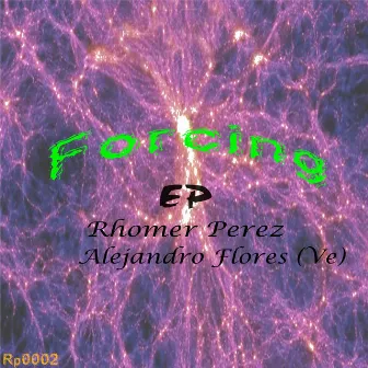 Forcing EP by Rhomer Perez