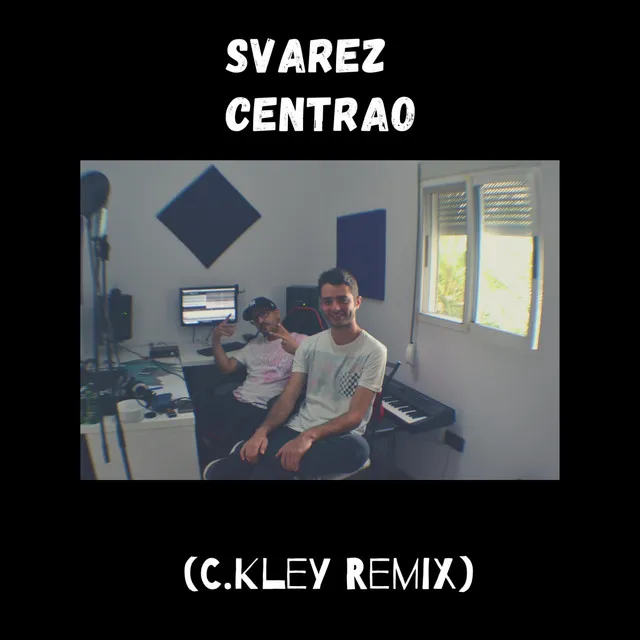 Centrao - Remix