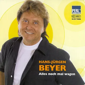 Alles noch mal wagen by Hans-Jürgen Beyer