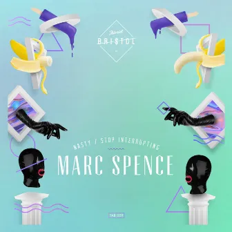 Nasty / Stop Interrupting by Marc Spence