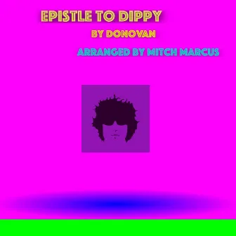 Epistle to Dippy by Mitch Marcus