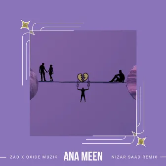 Ana Meen (Nizar Saad Remix) by Oxide Muzik