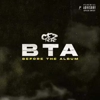 BTA (Before The Album) by Cez