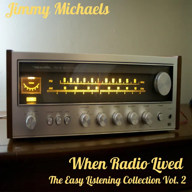 When Radio Lived : The Easy Listening Collection, Vol. 2