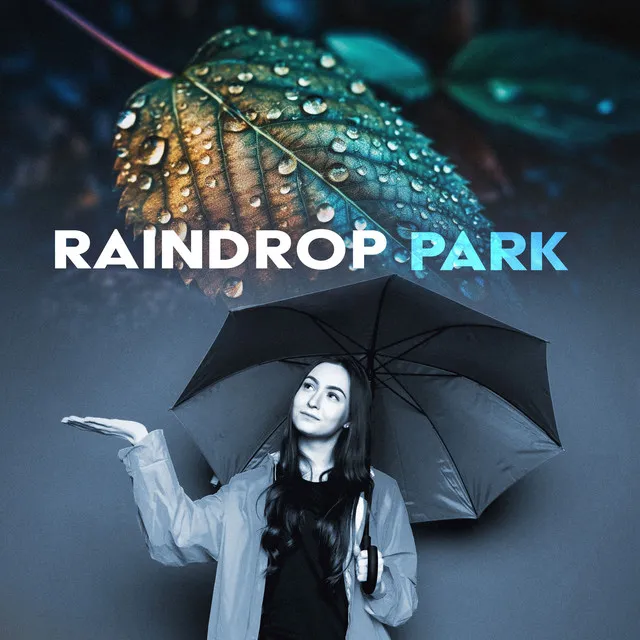 Raindrop Park