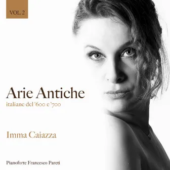 Arie Antiche, Vol. 2 by Unknown Artist