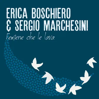 Femene Che Le Lava by Erica Boschiero