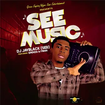 See Music by DJ Jay Black