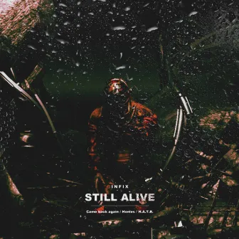 STILL ALIVE by InFix