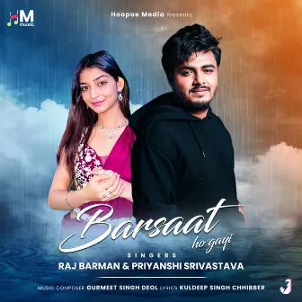 Barsaat Ho Gayi by Priyanshi Srivastava