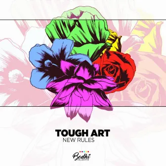 New Rules by Tough Art