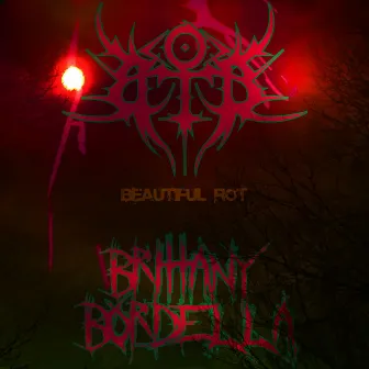 Beautiful Rot by Blood of the Beloved