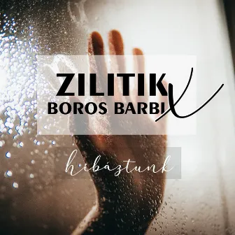 Hibáztunk by Zilitik