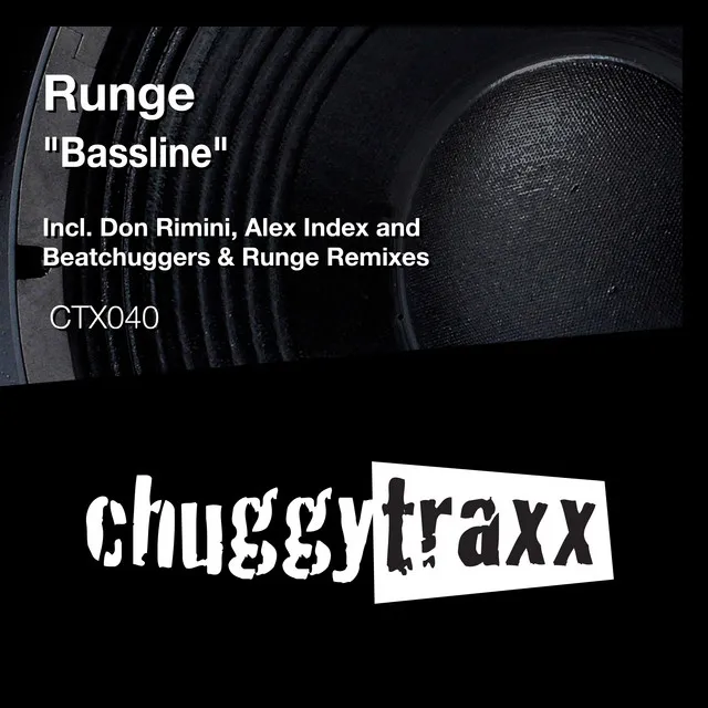 Bassline - Beatchuggers & Runge Remix