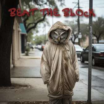 Beat The Block by FACET