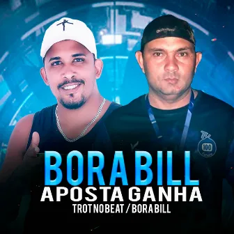 Bora Bill Aposta Ganha by Bora Bill