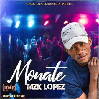 Monate by MZK LOPEZ