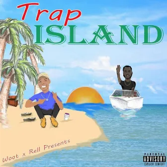 Trap Island by LiveLoyalwoot