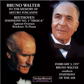 Bruno Walter to the Memory of Arturo Toscanini 02/03/1957 by David Lloyd