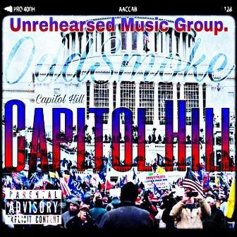 Capitol Hill by Unrehearsed Music Group