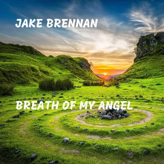 Breath of My Angel by Jake Brennan