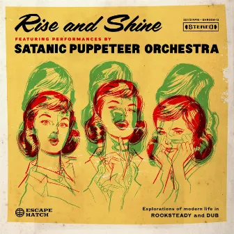 Rise and Shine by Satanic Puppeteer Orchestra