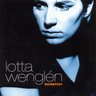 Scratch EP by Lotta Wenglén