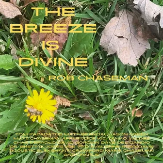 The Breeze Is Divine by Rob Chaseman