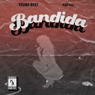 Bandida by Young Best Oficial