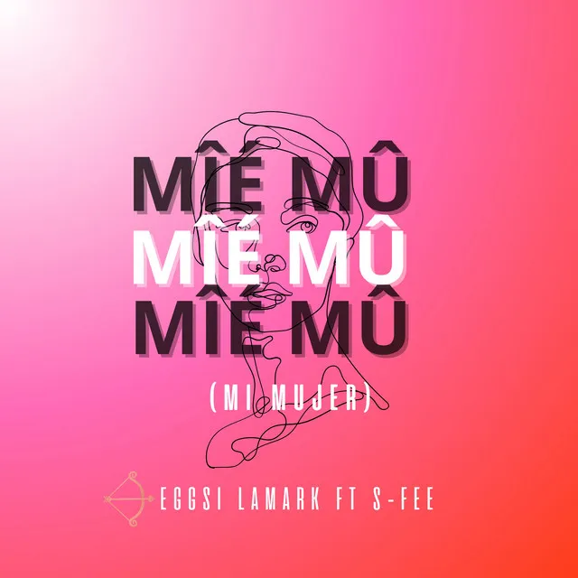 MI MUJER (MÎÉ MÛ)