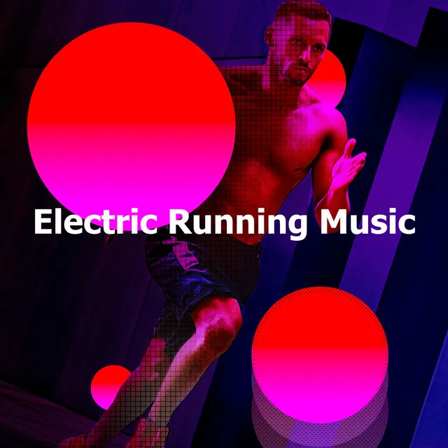 Electric Running Music