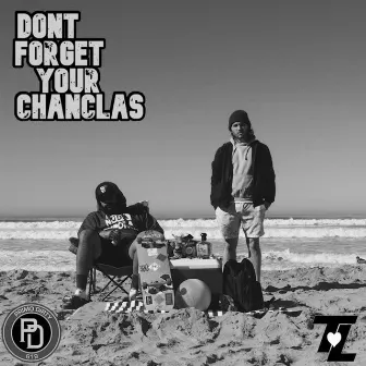 Dont Forget Your Chanclas (Instrumentals) by Truelove