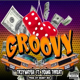 Groovy by Tr3yway6k