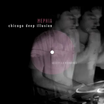 Chicago Deep Illusion by Mephia