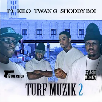 Turf Muzik 2 by P3