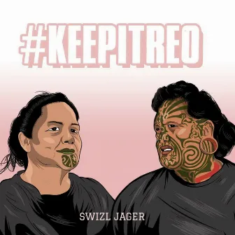 #KeepItReo by Swizl Jager