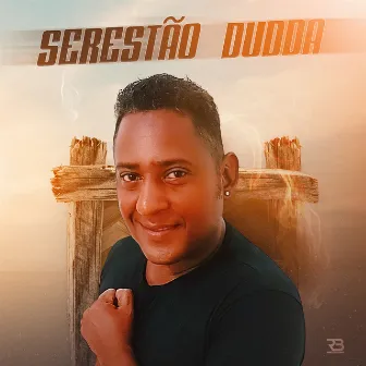 Serestão by Dudda