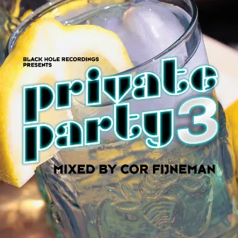 Private Party, Vol. 3 (Mixed by Cor Fijneman) by Cor Fijneman