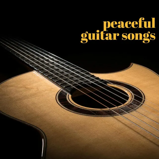 Peaceful Guitar Songs