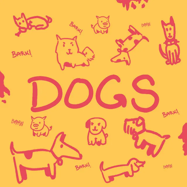 Dogs