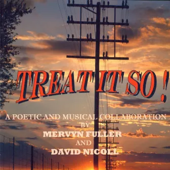 Treat It So! (A Poetical and Musical Collaboration) by David Nicoll