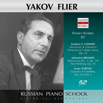 Chopin, Brahms & Albéniz: Piano Works by Yakov Flier