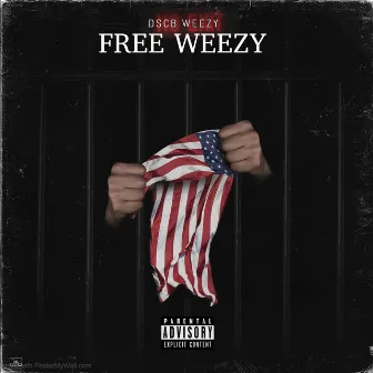 FREE WEEZY by DSCB WEEZY