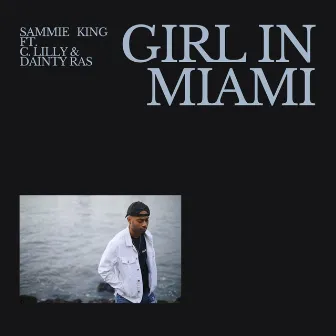 Girl in Miami by Sammie King