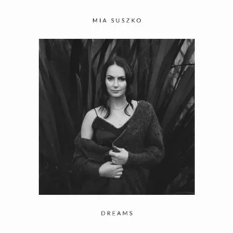 Dreams by Mia Suszko