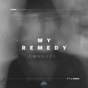 My Remedy by Emanuel