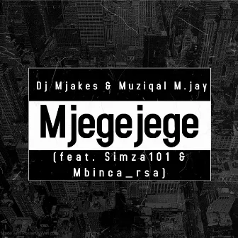 Mjegejege by Dj Mjakes