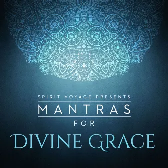 Mantras for Divine Grace by Snatam Kaur