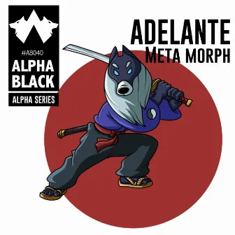 Meta Morph by Adelante